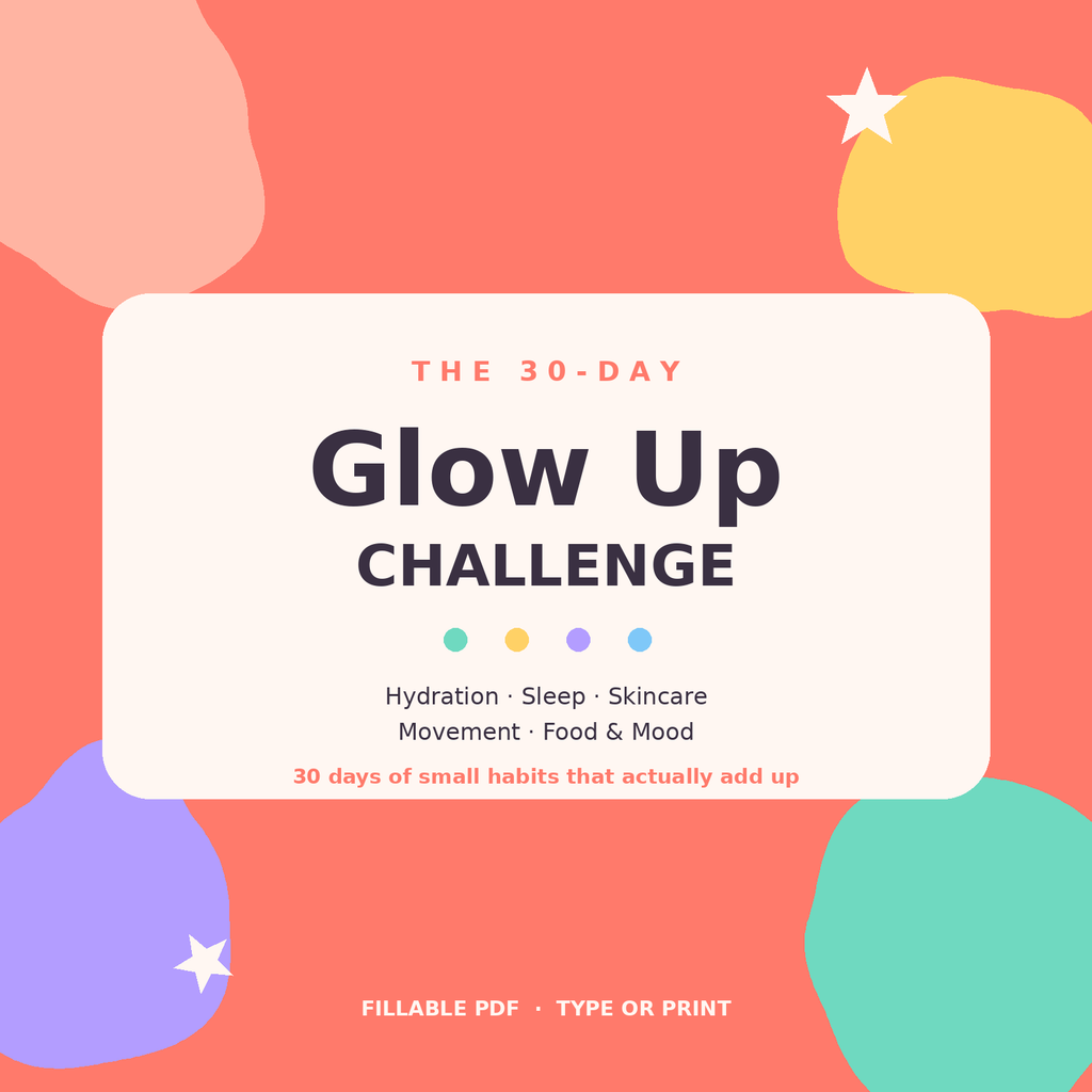 30-Day Glow Up Challenge (Editable Fillable PDF)