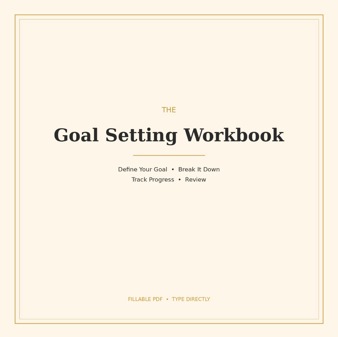 Goal Setting Workbook (Editable Fillable PDF)